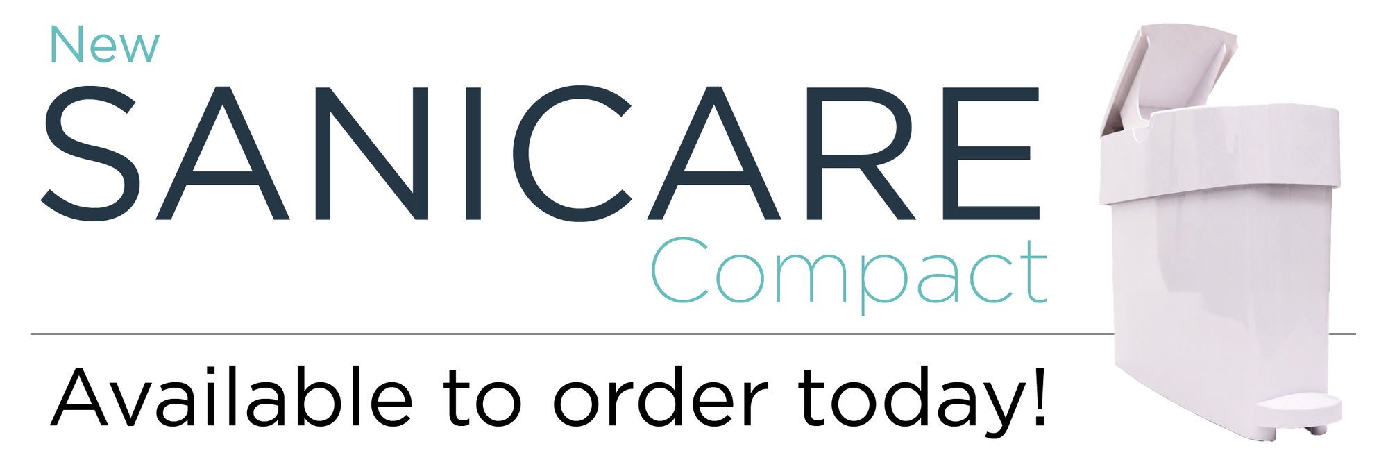Sanicare Compact Launch Email Campaign Sanicare Compact Launch Email Campaign